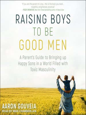 cover image of Raising Boys to Be Good Men
